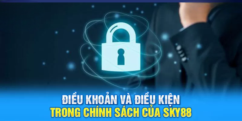Chính Sách Bảo Mật Sky88 – Bảo Vệ An Toàn Cho Người Chơi